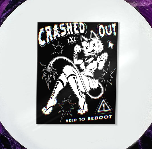 Crashed Out Sticker